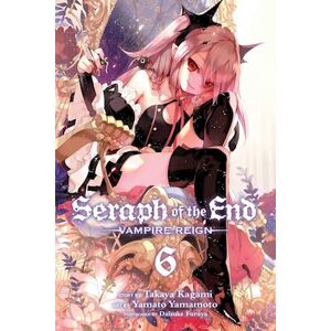 Takaya Kagami Seraph Of The End, Vol. 6