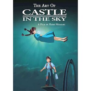 Hayao Miyazaki The Art Of Castle In The Sky