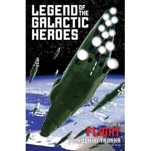 Yoshiki Tanaka Legend Of The Galactic Heroes, Vol. 6