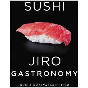 Jiro Ono Sushi: Jiro Gastronomy