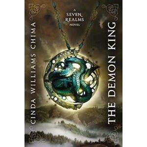 Cinda Williams Chima The Demon King (A Seven Realms Novel, Book 1)