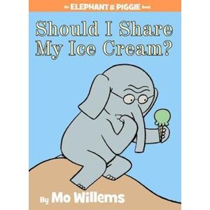 Mo Willems Should I Share My Ice Cream?