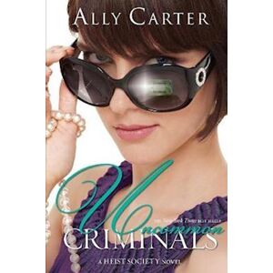 Ally Carter Uncommon Criminals