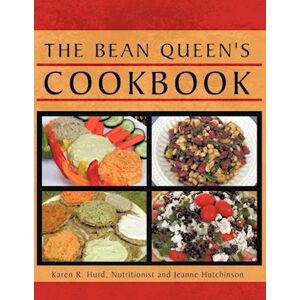 Jeanne Hutchinson The Bean Queen'S Cookbook