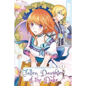 Saki Ichibu Formerly, The Fallen Daughter Of The Duke, Volume 1