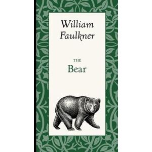 William Faulkner The Bear