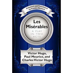 Paul Meurice Les Misérables