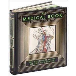 Clifford A. Pickover The Medical Book (Barnes & Noble Collectible Editions)