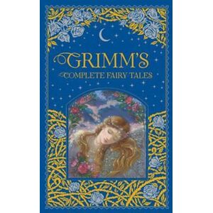 Brothers Grimm Grimm'S Complete Fairy Tales (Barnes & Noble Collectible Classics: Omnibus Edition)