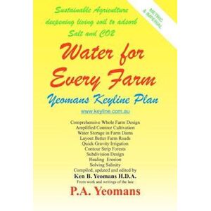 The Late P. a. Yeomans Water For Every Farm