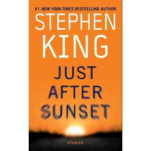 Stephen King Just After Sunset