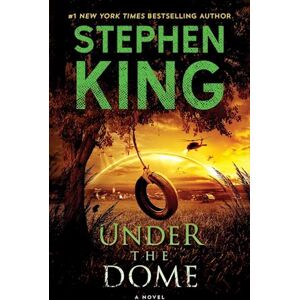 Stephen King Under The Dome