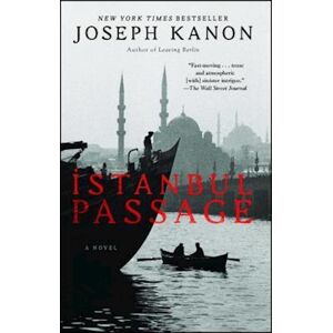Joseph Kanon Istanbul Passage