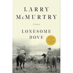 Larry Mcmurtry Lonesome Dove