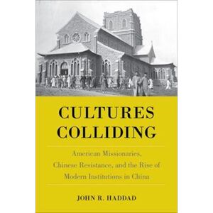 John R. Haddad Cultures Colliding