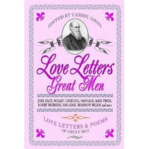 Carrie Jones Love Letters Great Men