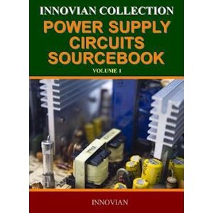 Innovian LLC Innovian Collection Power Supply Circuits Sourcebook