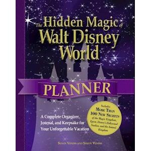 Susan Veness The Hidden Magic Of Walt Disney World Planner