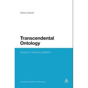 Markus Gabriel Transcendental Ontology