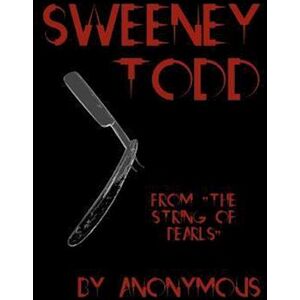 Anonymous Sweeney Todd