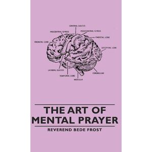 Reverend Bede Frost The Art Of Mental Prayer