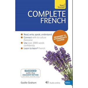 Gaelle Graham Complete French (Learn French With Teach Yourself)