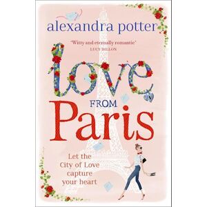 Alexandra Potter Love From Paris