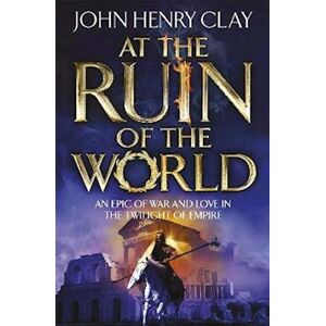 John Henry Clay At The Ruin Of The World