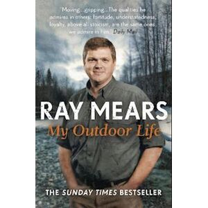 Ray Mears My Outdoor Life