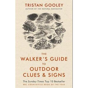 Tristan Gooley The Walker'S Guide To Outdoor Clues And Signs