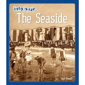 Izzi Howell Info Buzz: History: The Seaside