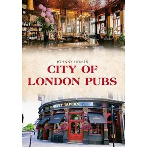 Johnny Homer City Of London Pubs