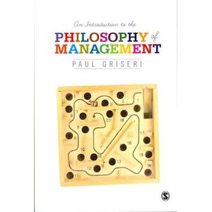 Paul Griseri An Introduction To The Philosophy Of Management