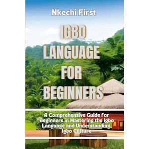 Nkechi First Igbo Language For Beginners
