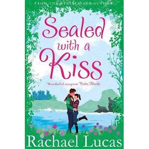 Rachael Lucas Sealed With A Kiss