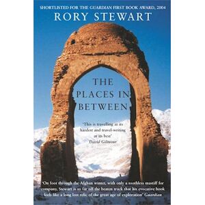 Rory Stewart The Places In Between