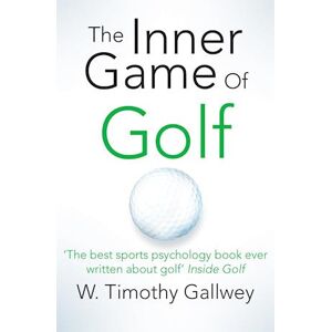 W. Timothy Gallwey The Inner Game Of Golf