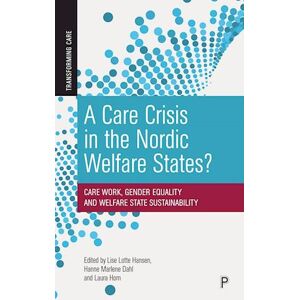 A Care Crisis In The Nordic Welfare States?