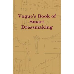 anon Vogue'S Book Of Smart Dressmaking