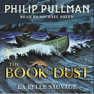 Philip Pullman La Belle Sauvage: The Book Of Dust Volume One