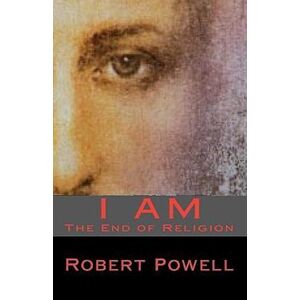 Robert Powell I Am