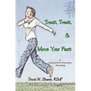 David W. Sharer Rscp Treat, Treat, And Move Your Feet