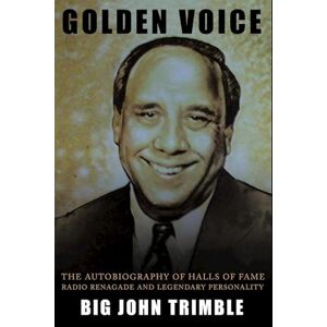 Big John Trimble Golden Voice