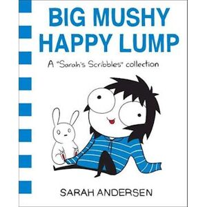 Sarah Andersen Big Mushy Happy Lump