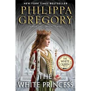 Philippa Gregory The White Princess