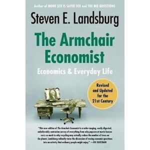 Steven E. Landsburg The Armchair Economist