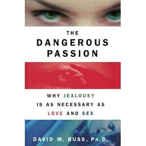 David M. Buss Dangerous Passion