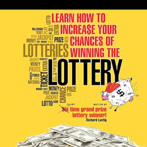 Richard Lustig Learn How To Increase Your Chances Of Winning The Lottery