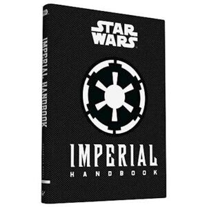 Daniel Wallace Star Wars(R) Imperial Handbook