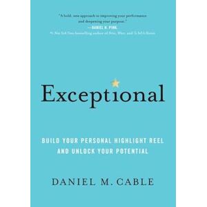 Daniel M. Cable Exceptional